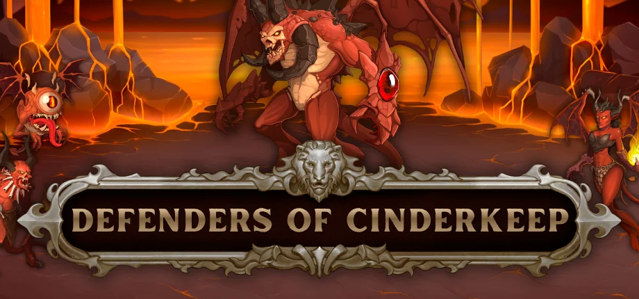 Official Defenders of Cinderkeep title artwork with monsters in a lava cavern.